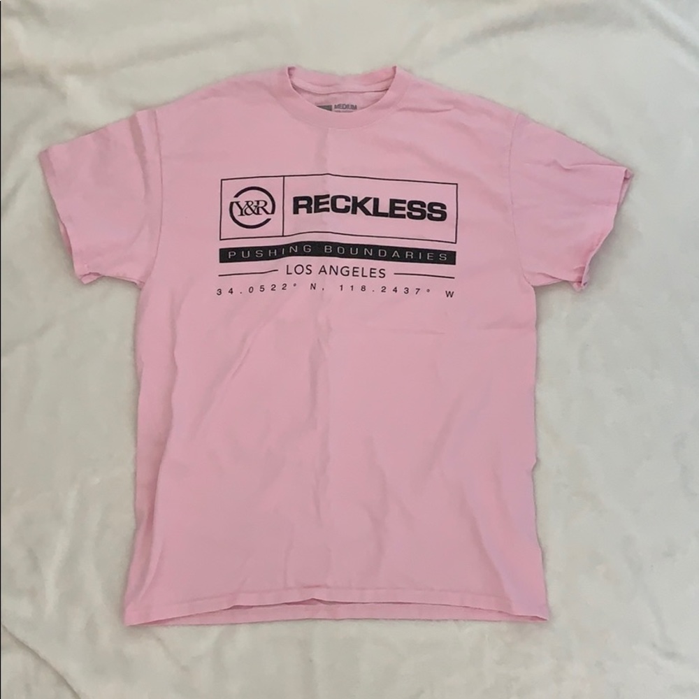Young and Reckless Pink T-Shirt